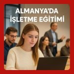 Almanya’da İşletme Eğitimi