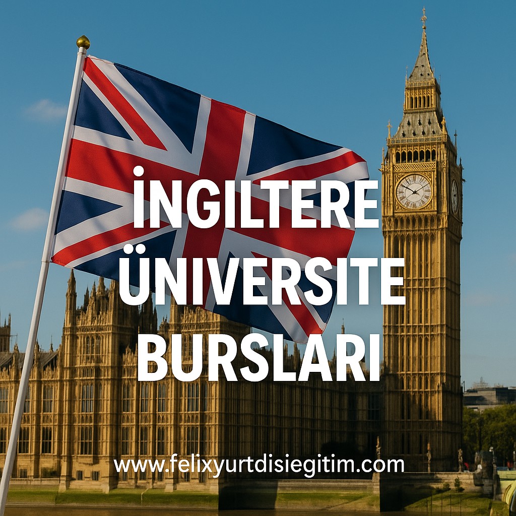 İngiltere Üniversite Bursları